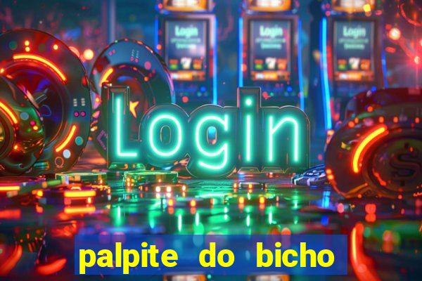 palpite do bicho deu no poste